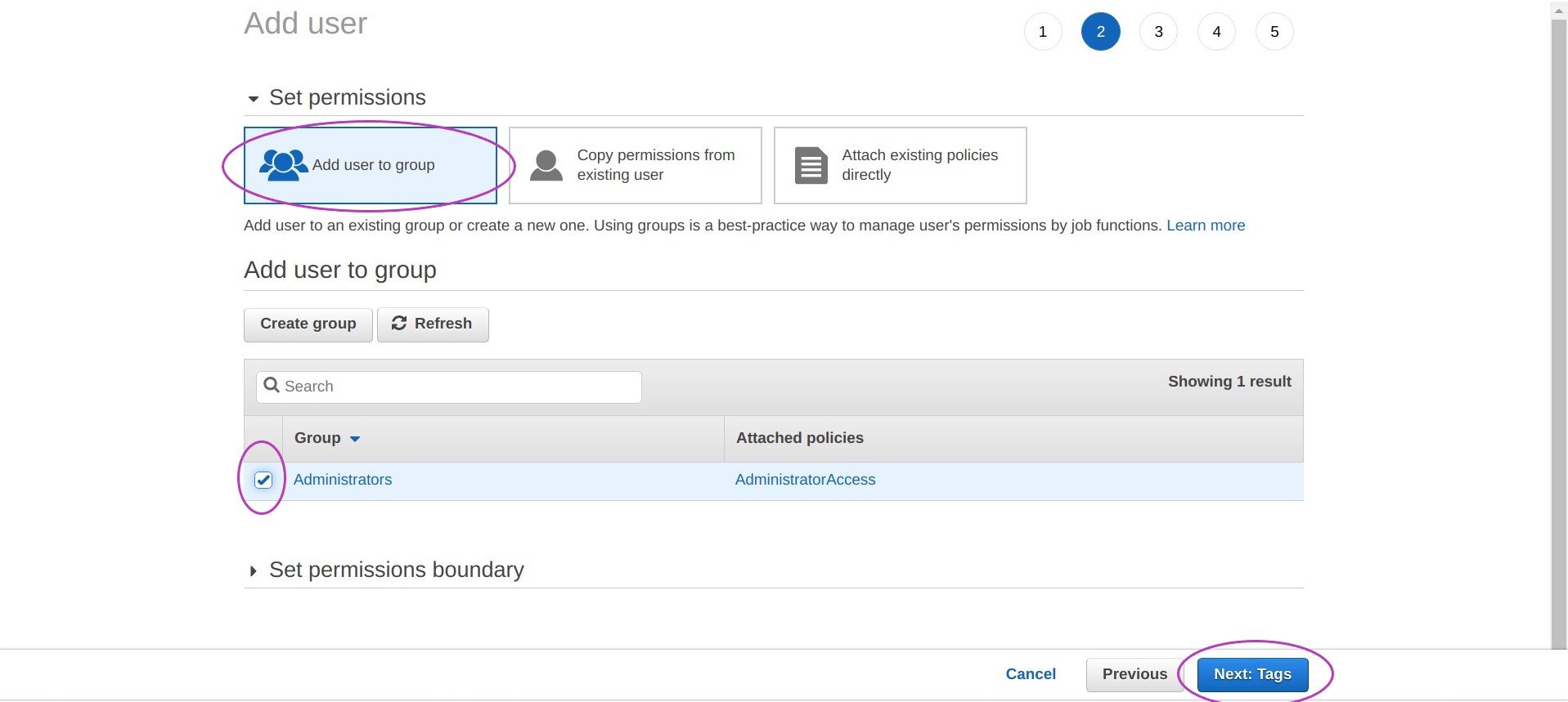 Screen shot of AWS Console IAM Add user Set permissions page in a browser with the option "Add user to group" circled, the group Administrators checked and circled, and the button "Next: Tags" circled
