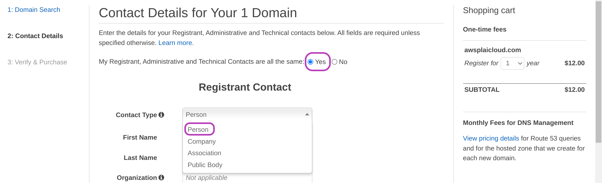 Screenshot of AWS Console "Contact Details for Your 1 Domain" page in a browser with the following two items circled: above the middle to the right, the Yes button for the option "My Registrant, Administrative, and Technical Contacts are all the same", and in the middle the "Person" value for the option "Contact Type".
