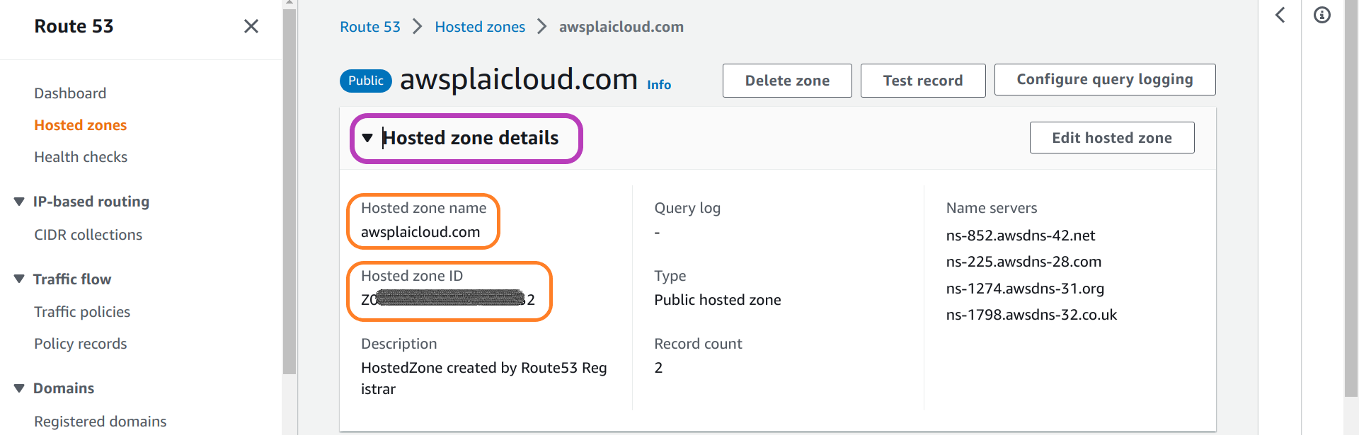 Screenshot of AWS Console awsplaicloud.com domain name page in a browser with the following items circled: above the middle to the right, the drop-down menu Hosted zone details, in the midle the Hosted zone name and its value awsplaicloud.com, and below the Hosted zone ID with its value hidden.