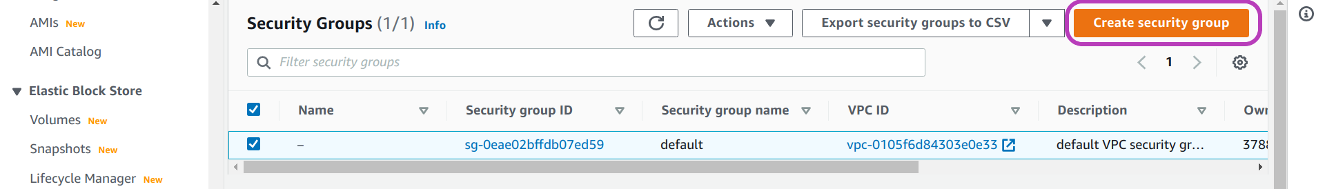 Screenshot of AWS Console Security Groups page in a browser with the button Create security group circled.