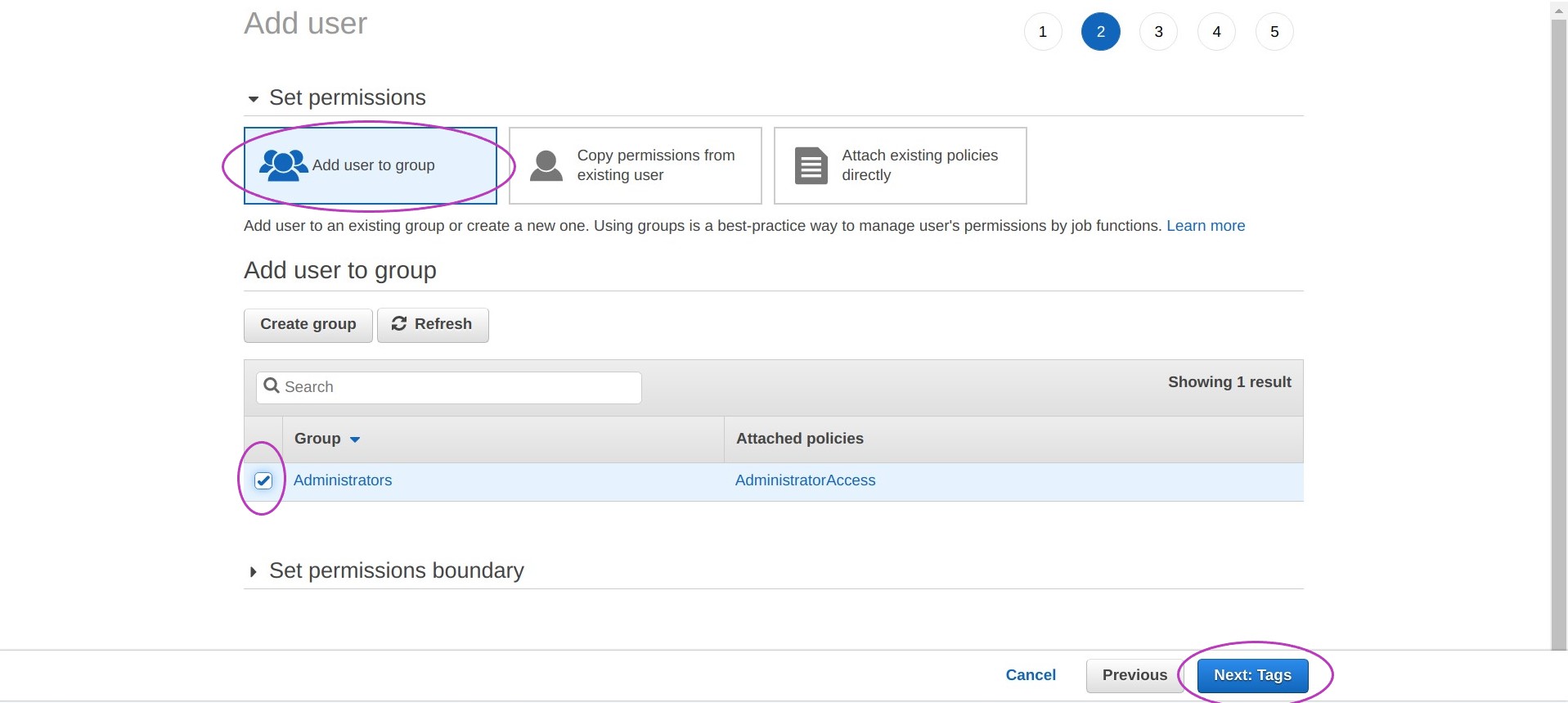 Screen shot of AWS Console IAM Add user Set permissions page in a browser with the option Add user to group circled, the group Administrators checked and circled, and the button Next: Tags circled